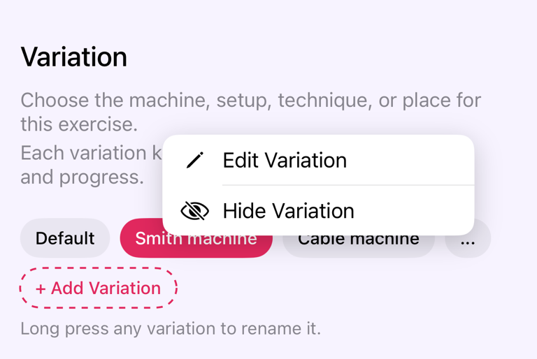 Long press a variation for edit and hide actions