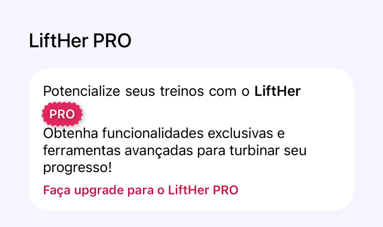 Seção LiftHer PRO em Ajustes